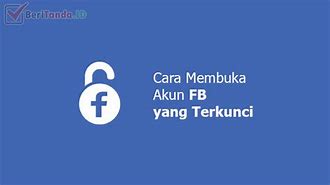 Cara Membuka Akun Facebook Yang Terkunci Dan Nomor Tidak Aktif 2024